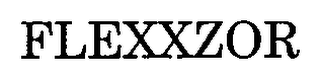 FLEXXZOR