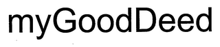 MYGOODDEED