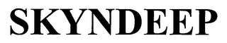 SKYNDEEP