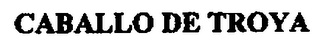 CABALLO DE TROYA