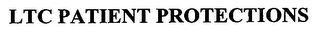 LTC PATIENT PROTECTIONS