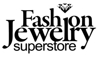 FASHION JEWELRY SUPERSTORE