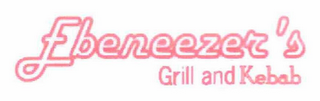 EBENEEZER'S GRILL AND KEBAB