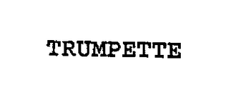 TRUMPETTE