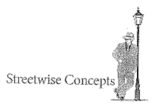 STREETWISE CONCEPTS