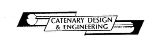 CATENARY DESIGN & ENGINEERING