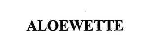 ALOEWETTE