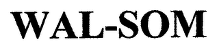 WAL-SOM