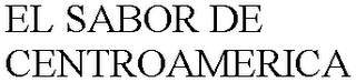 EL SABOR DE CENTROAMERICA