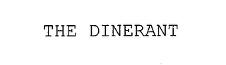 THE DINERANT