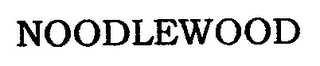 NOODLEWOOD
