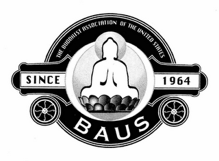 THE BUDDHIST ASSOCIATION OF THE UNITED STATES BAUS SINCE 1964