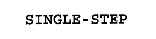 SINGLE-STEP
