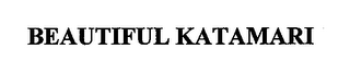 BEAUTIFUL KATAMARI