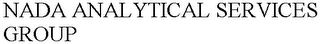 NADA ANALYTICAL SERVICES GROUP