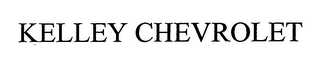 KELLEY CHEVROLET