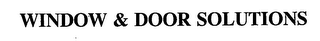 WINDOW & DOOR SOLUTIONS