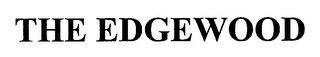THE EDGEWOOD