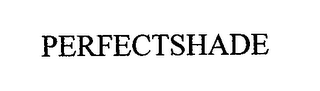 PERFECTSHADE