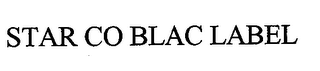 STAR CO BLAC LABEL