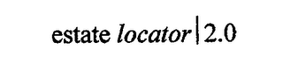 ESTATE LOCATOR| 2.0