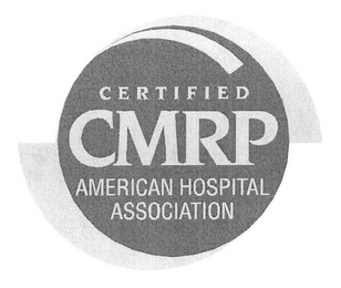 CERTIFIED CMRP AMERICAN HOSPITAL ASSOCIATION
