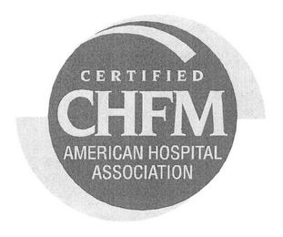 CERTIFIED CHFM AMERICAN HOSPITAL ASSOCIATION
