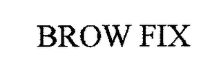 BROW FIX