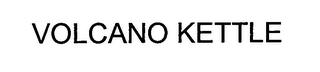 VOLCANO KETTLE