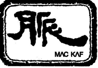 MAC KAF