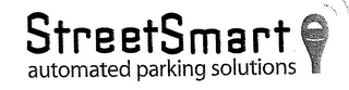 STREETSMART AUTOMATED PARKING SOLUTIONS