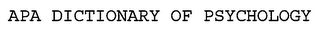 APA DICTIONARY OF PSYCHOLOGY