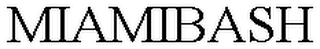 MIAMIBASH