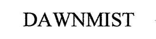 DAWNMIST