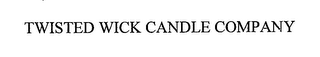 TWISTED WICK CANDLE COMPANY