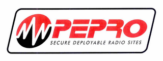 PEPRO SECURE DEPLOYABLE RADIO SITES