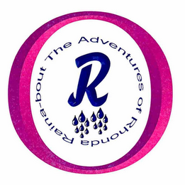 R THE ADVENTURES OF RHONDA RAINA-BOUT