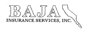 BAJA INSURANCE SERVICES, INC.