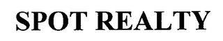 SPOT REALTY