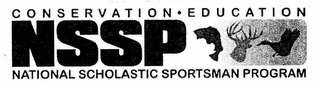 NSSP CONSERVATION · EDUCATION NATIONAL SCHOLASTIC SPORTSMAN PROGRAM