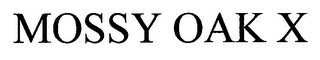 MOSSY OAK X