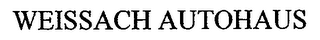 WEISSACH AUTOHAUS