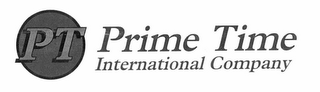 PT PRIME TIME INTERNATIONAL COMPANY