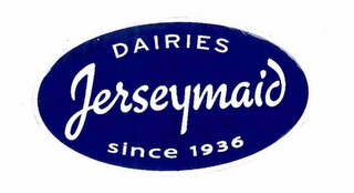 JERSEYMAID DAIRIES SINCE 1936