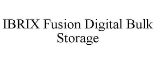 IBRIX FUSION DIGITAL BULK STORAGE