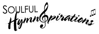 SOULFUL HYMNSPIRATIONS