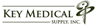 KEY MEDICAL SUPPLY, INC.
