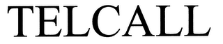 TELCALL