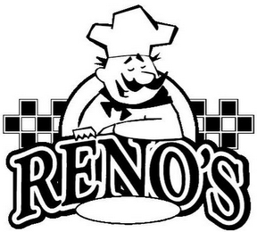 RENO'S