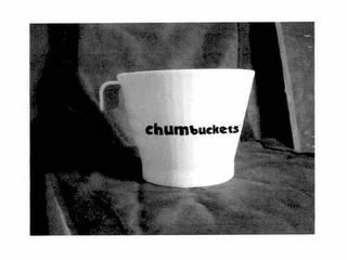 CHUMBUCKETS